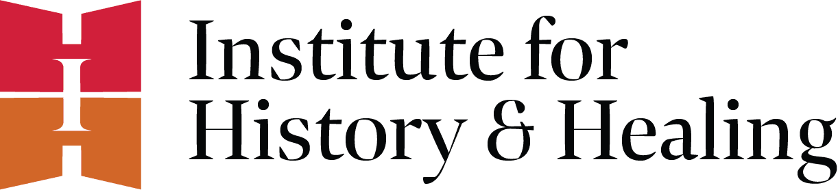 Institute for History and Healing
